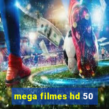 mega filmes hd 50